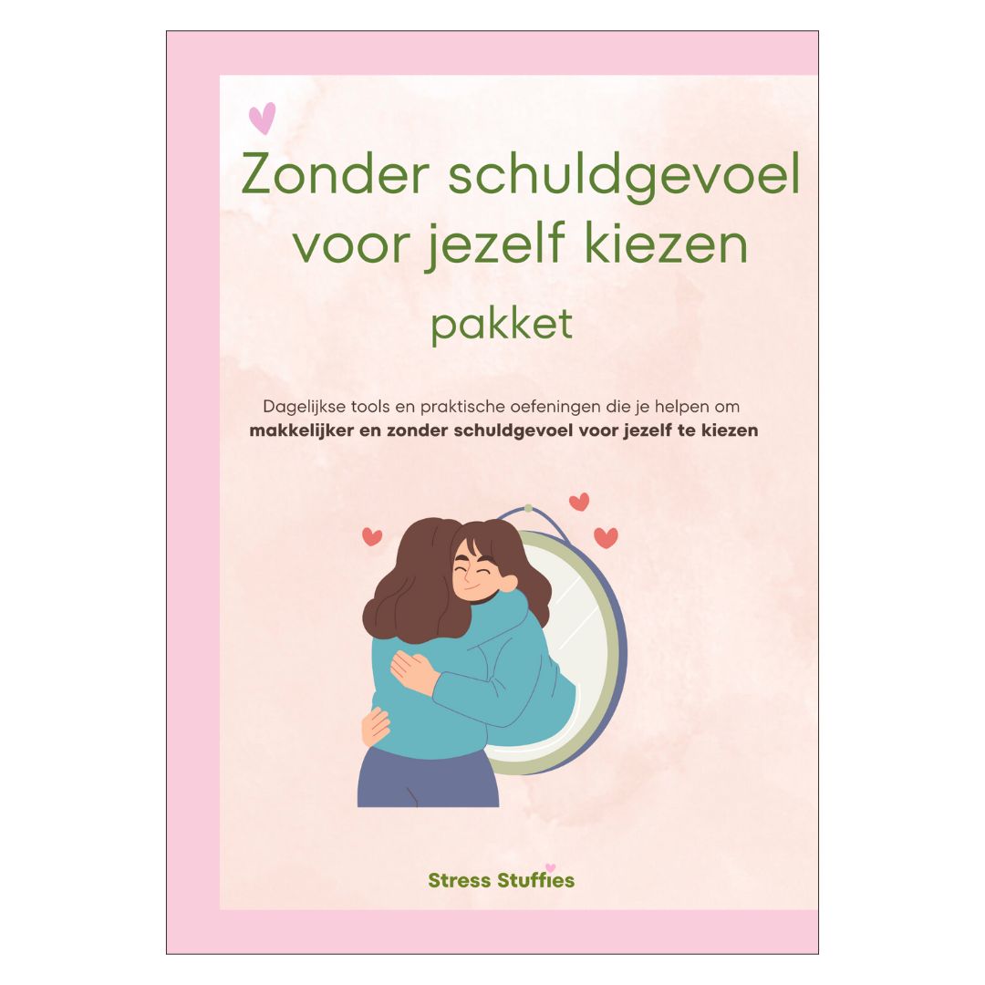 Zonder schuldgevoel voor jezelf kiezen pakket